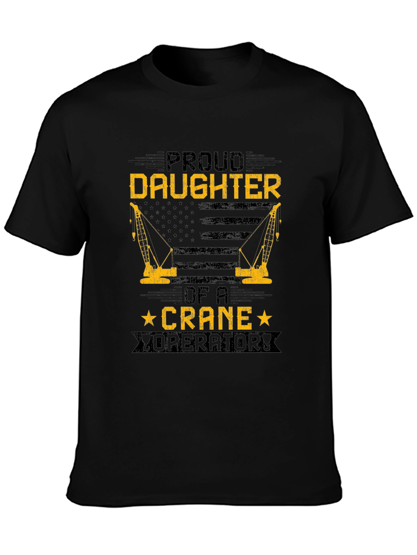 Proud Daughter of a Crane Operator T-Shirt