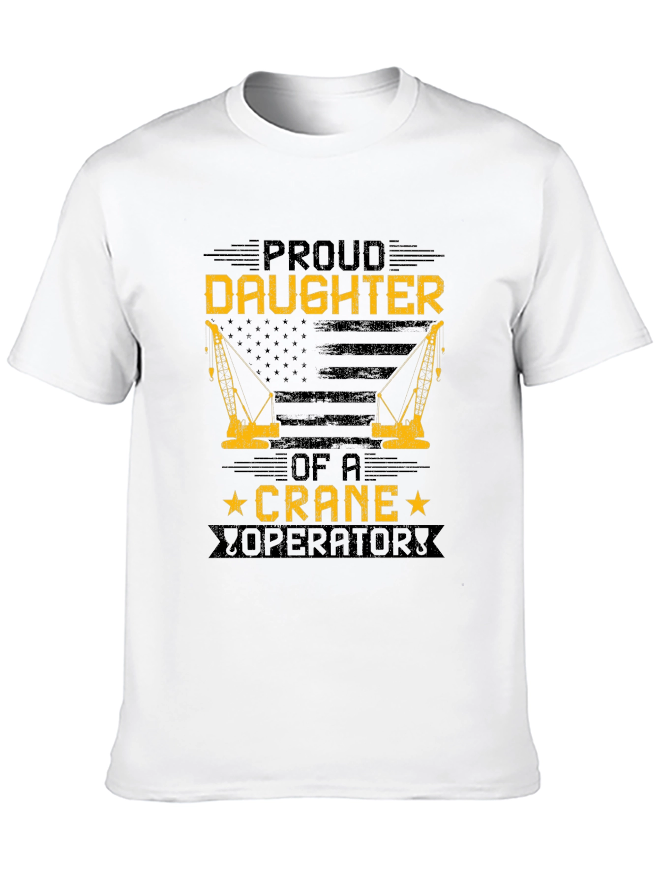 Proud Daughter of a Crane Operator T-Shirt