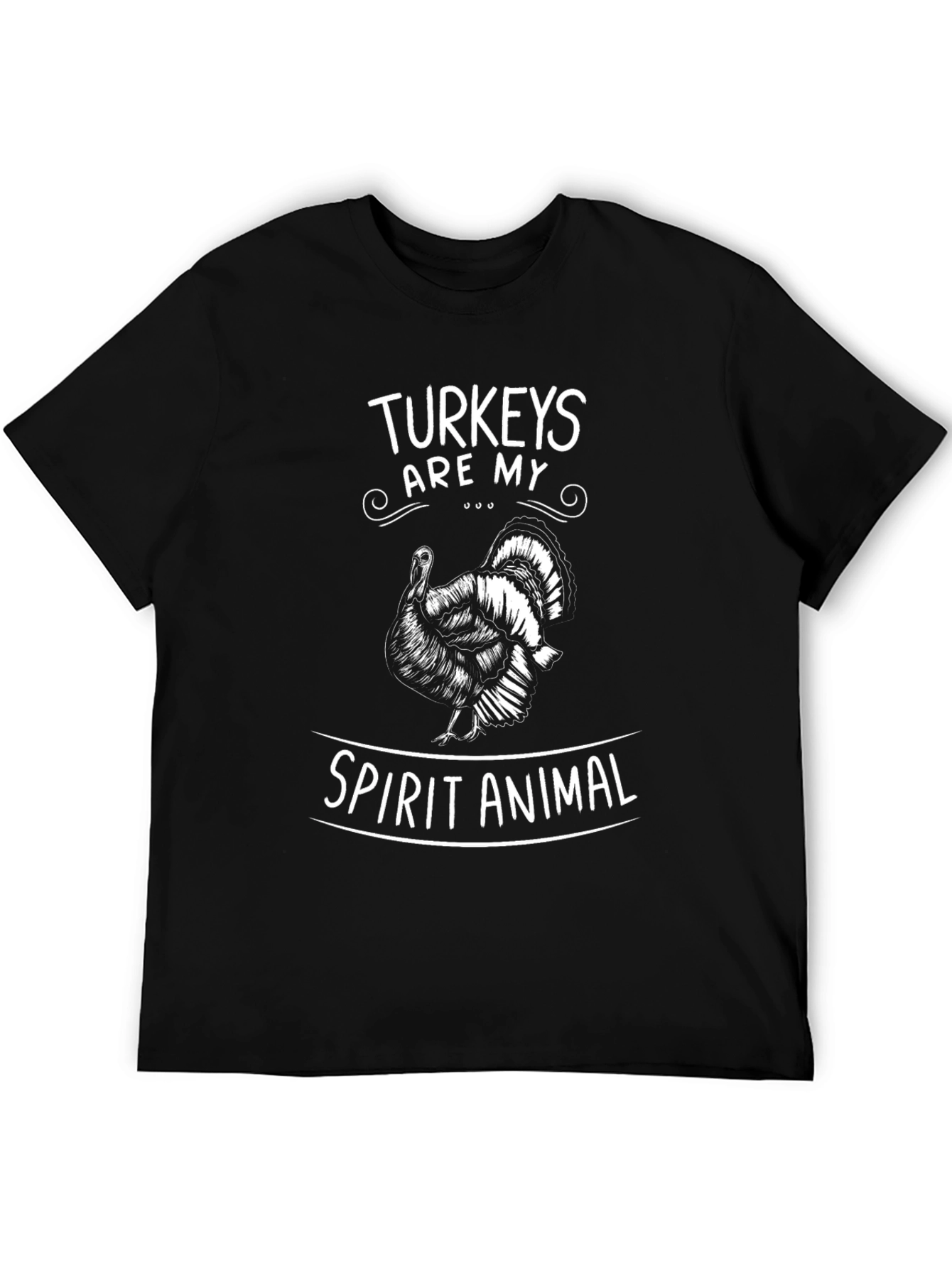 Turkeys Are My Spirit Animal Graphic T-Shirt