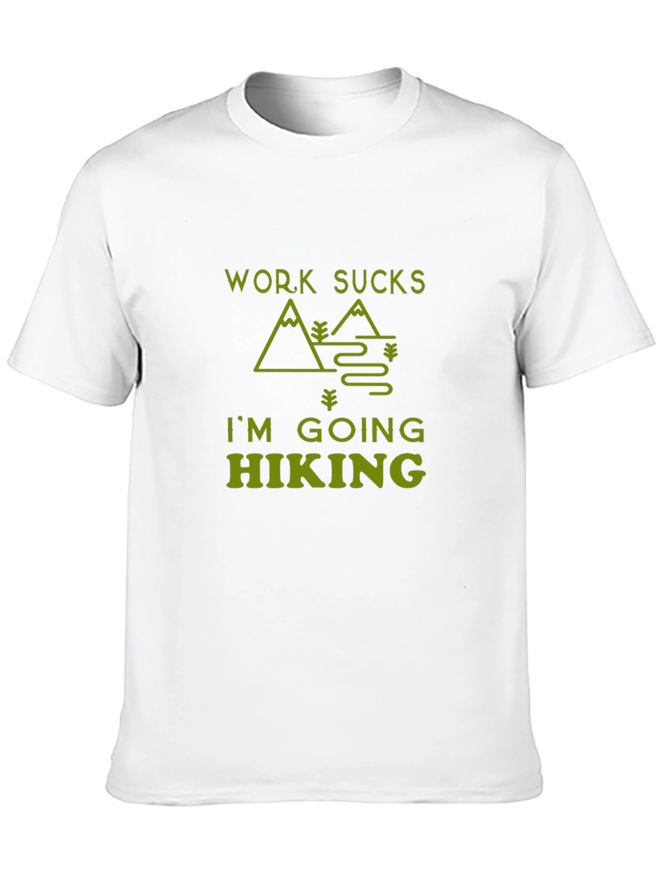 Work Sucks Im Going Hiking Graphic Tee
