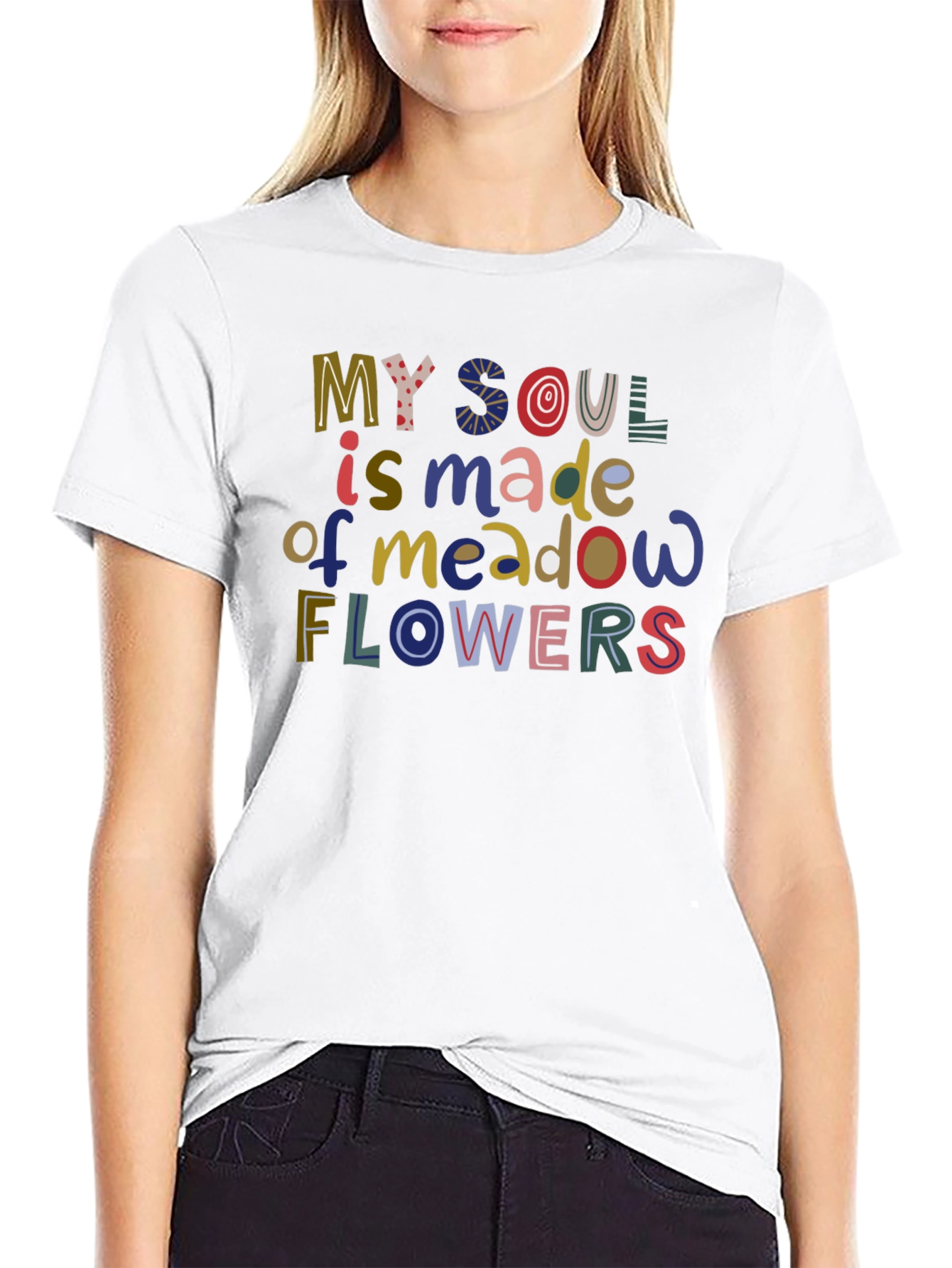 My Soul is Made of Meadow Flowers T-Shirt
