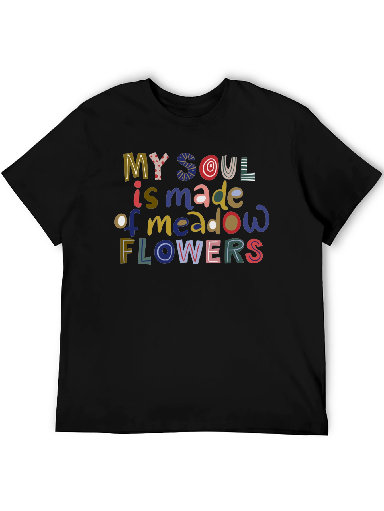 My Soul is Made of Meadow Flowers T-Shirt