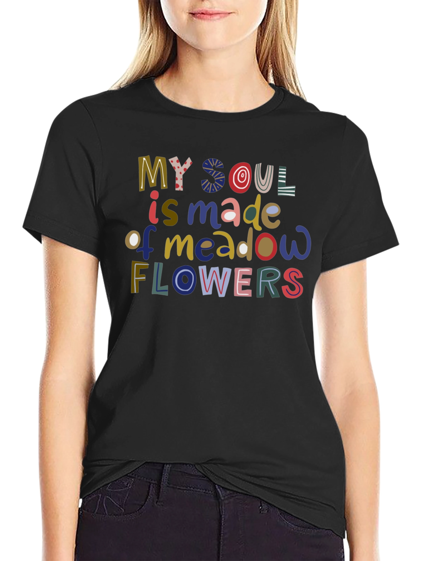 My Soul is Made of Meadow Flowers T-Shirt