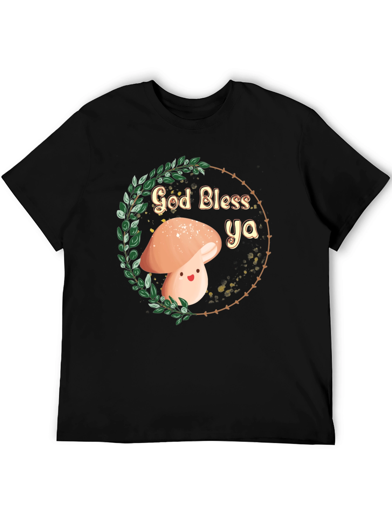 God Bless Ya Mushroom T-Shirt