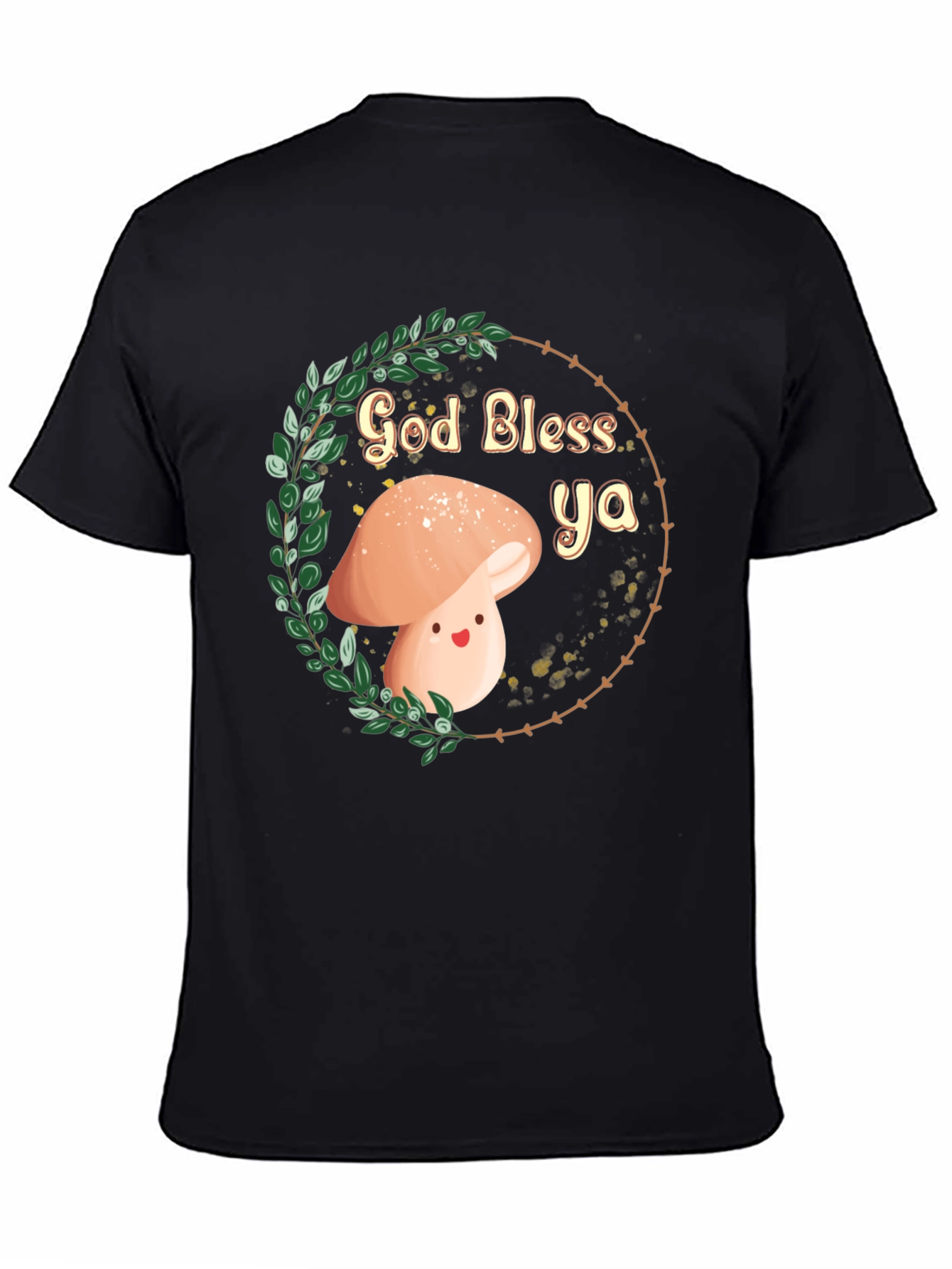 God Bless Ya Mushroom T-Shirt