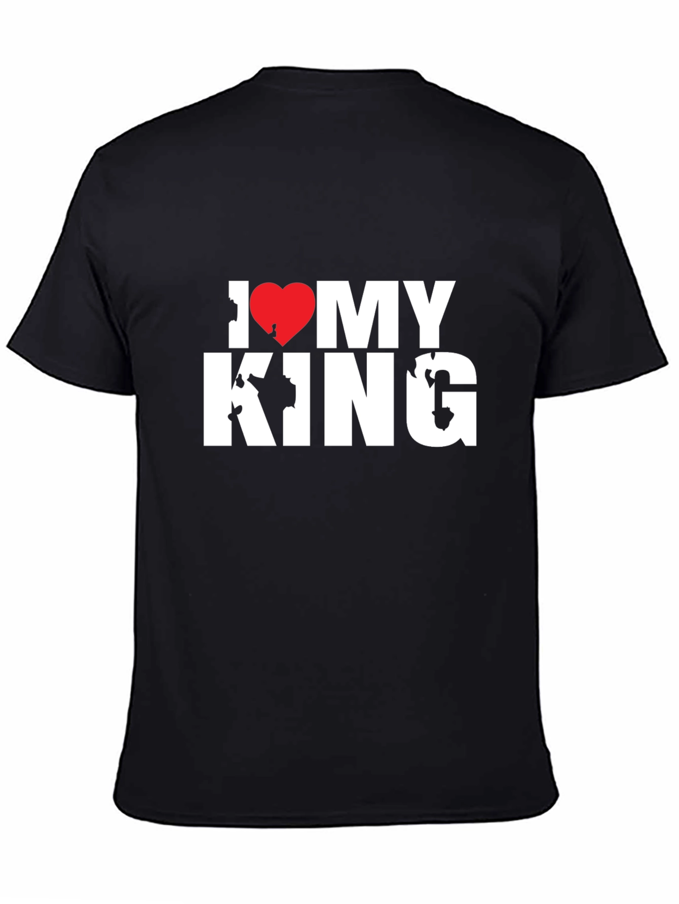 I Love My King T-Shirt - Black Tee