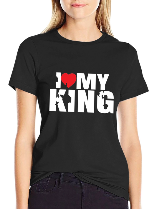 I Love My King T-Shirt - Black Tee