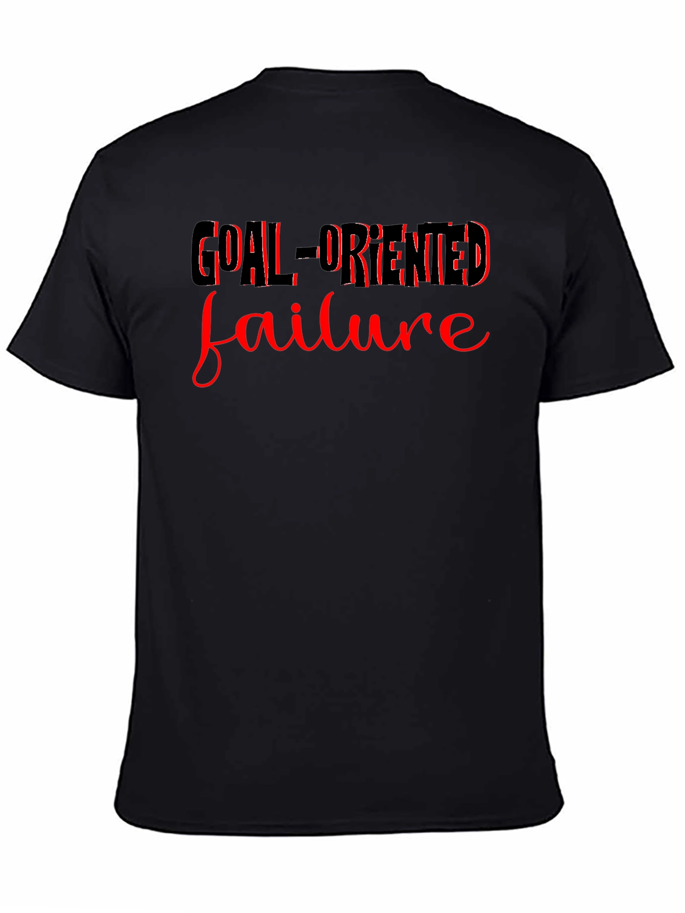 Goal-Oriented Failure Graphic T-Shirt