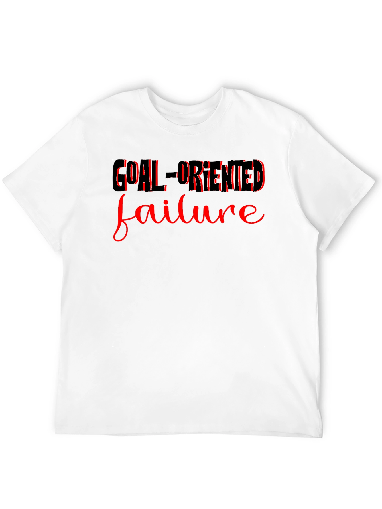 Goal-Oriented Failure Graphic T-Shirt