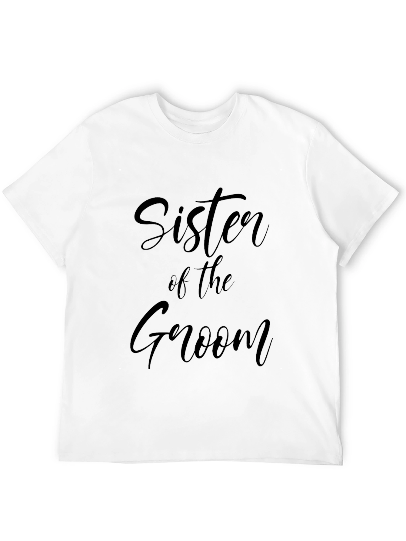 Sister of the Groom T-Shirt - Wedding Party Apparel