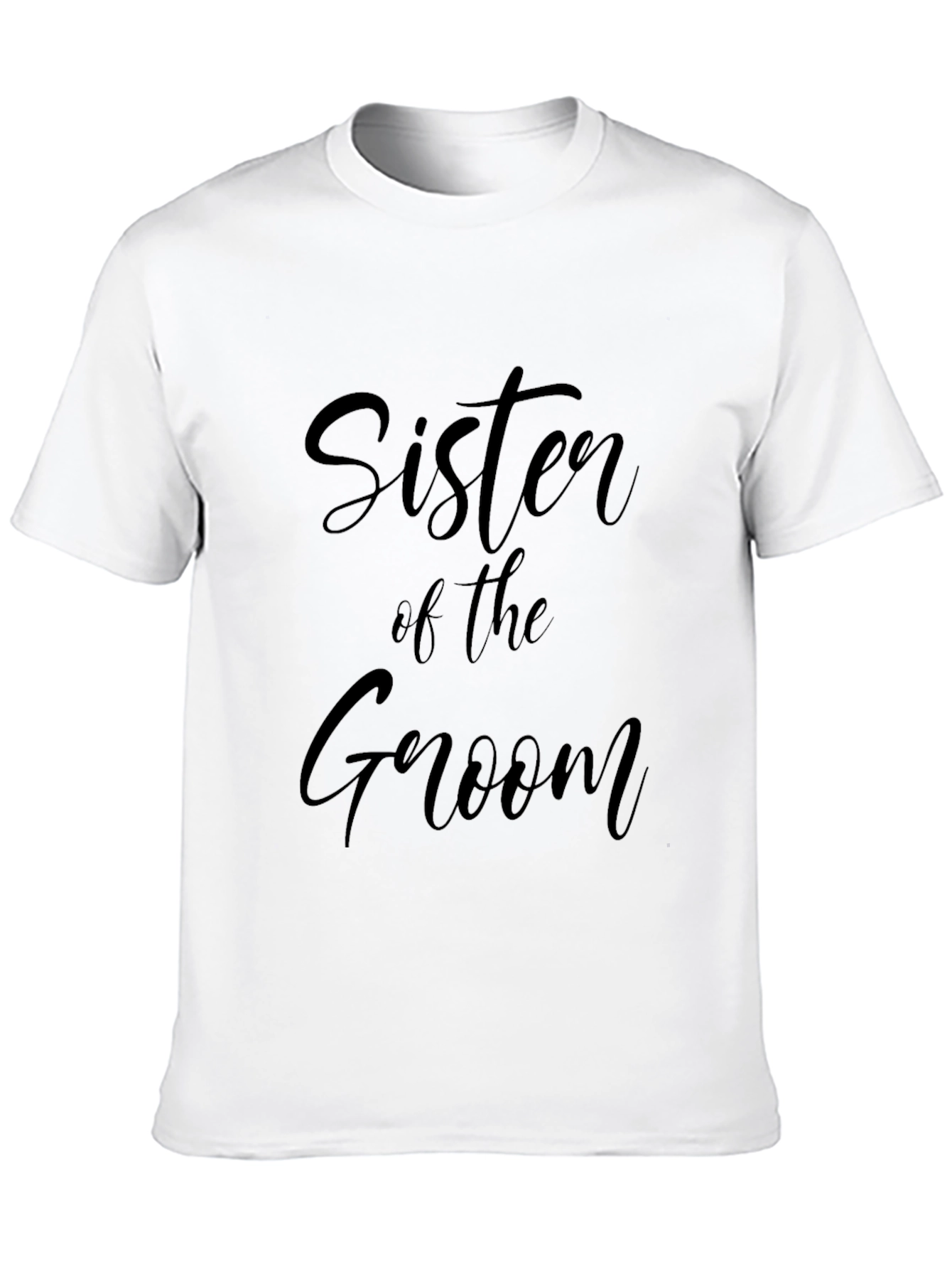 Sister of the Groom T-Shirt - Wedding Party Apparel