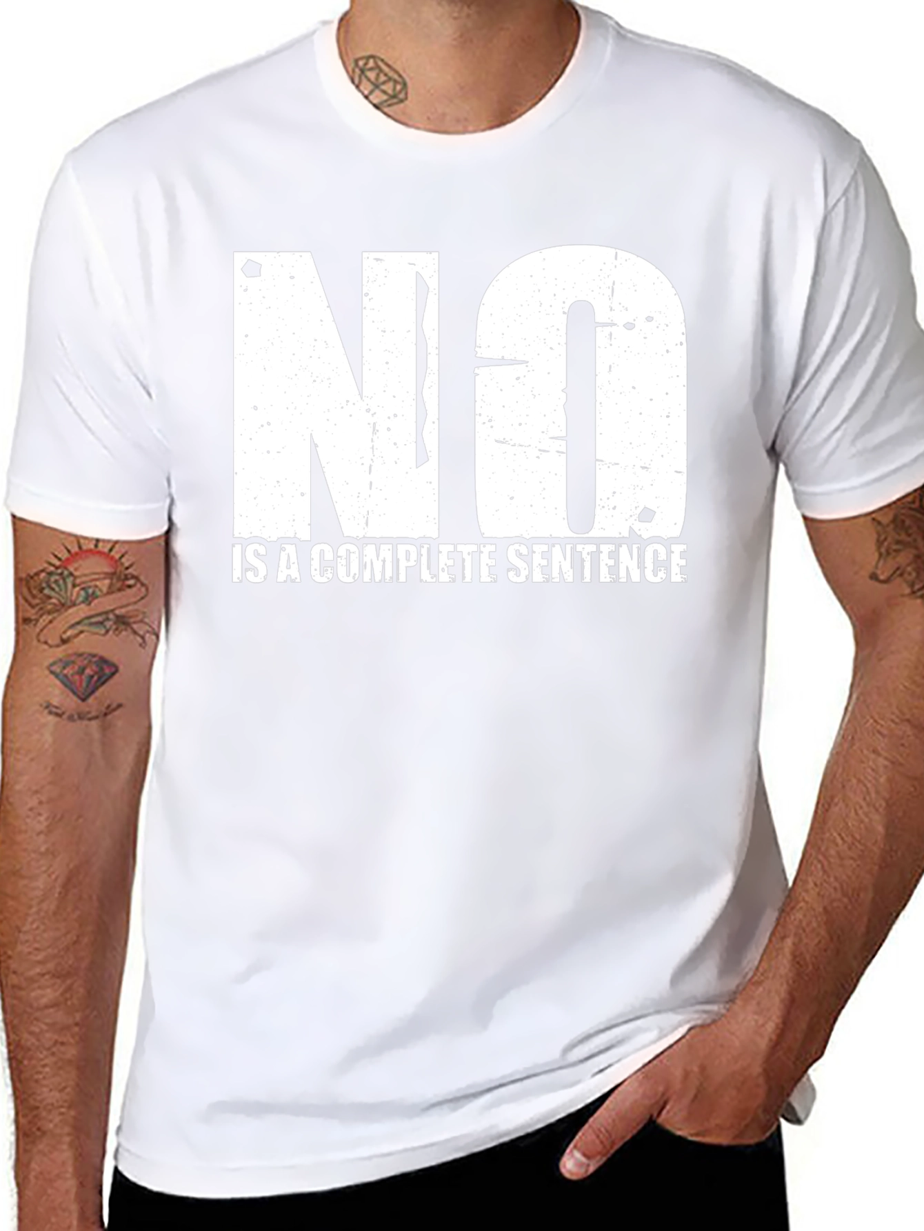 No Is A Complete Sentence Graphic T-Shirt