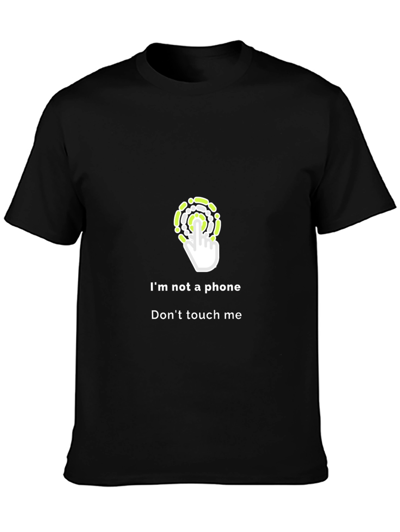 Funny Dont Touch Me T-Shirt - Anti-Phone Black Tee