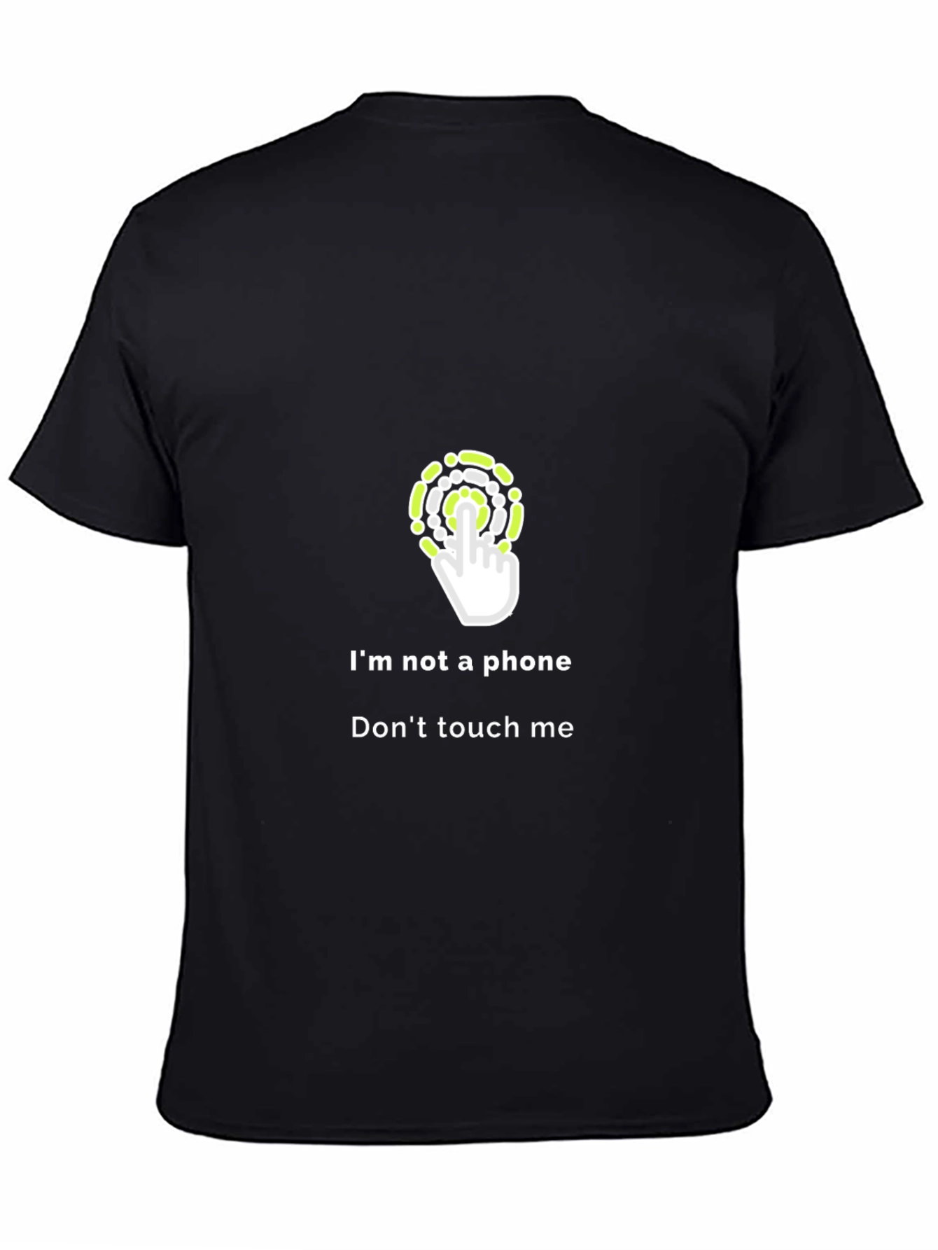 Funny Dont Touch Me T-Shirt - Anti-Phone Black Tee