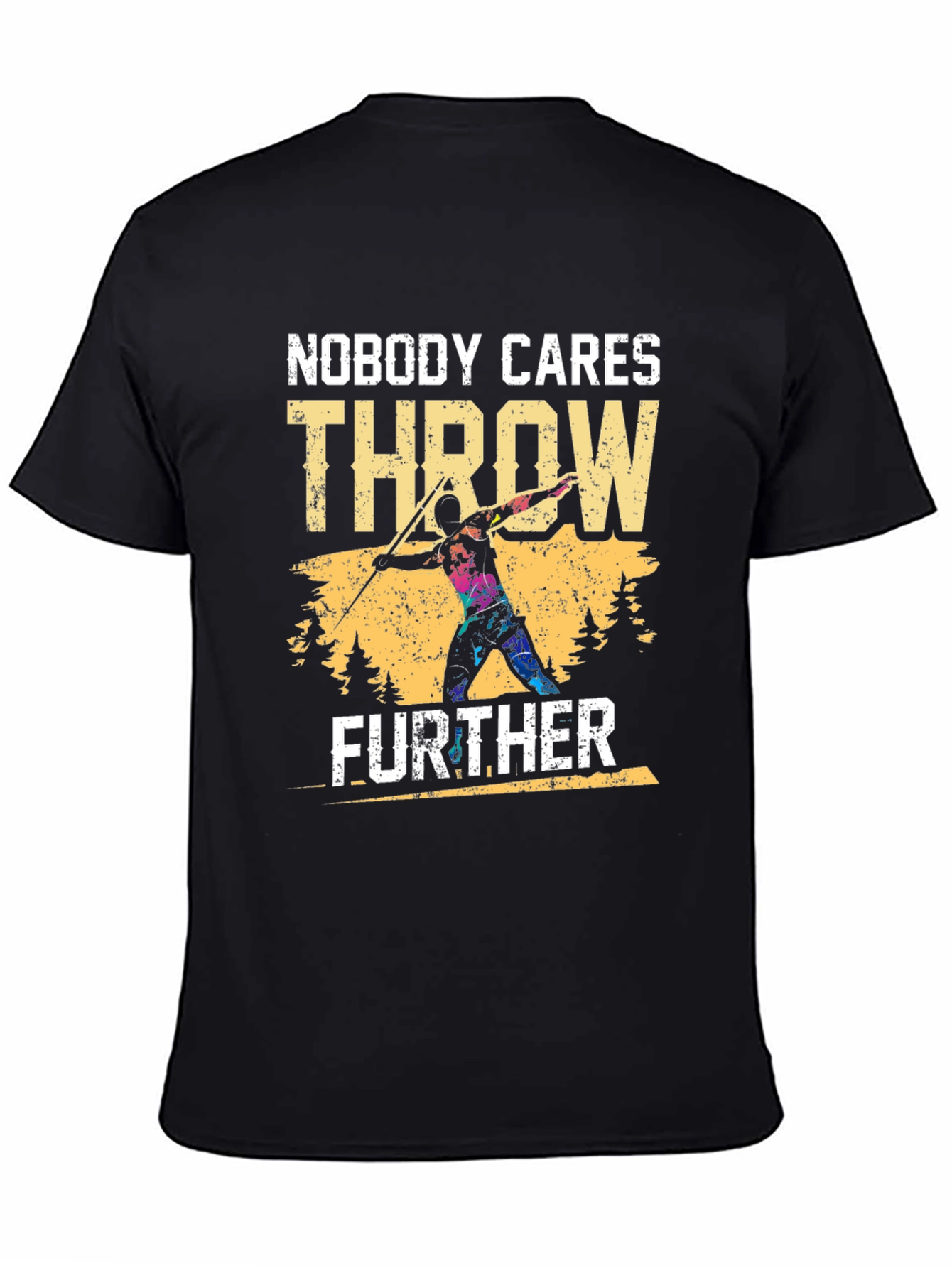 Nobody Cares Throw Further T-Shirt