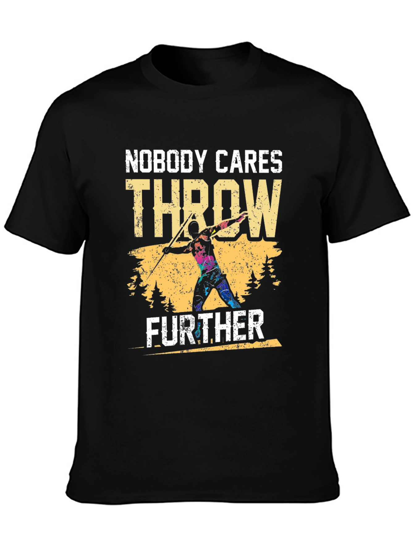 Nobody Cares Throw Further T-Shirt