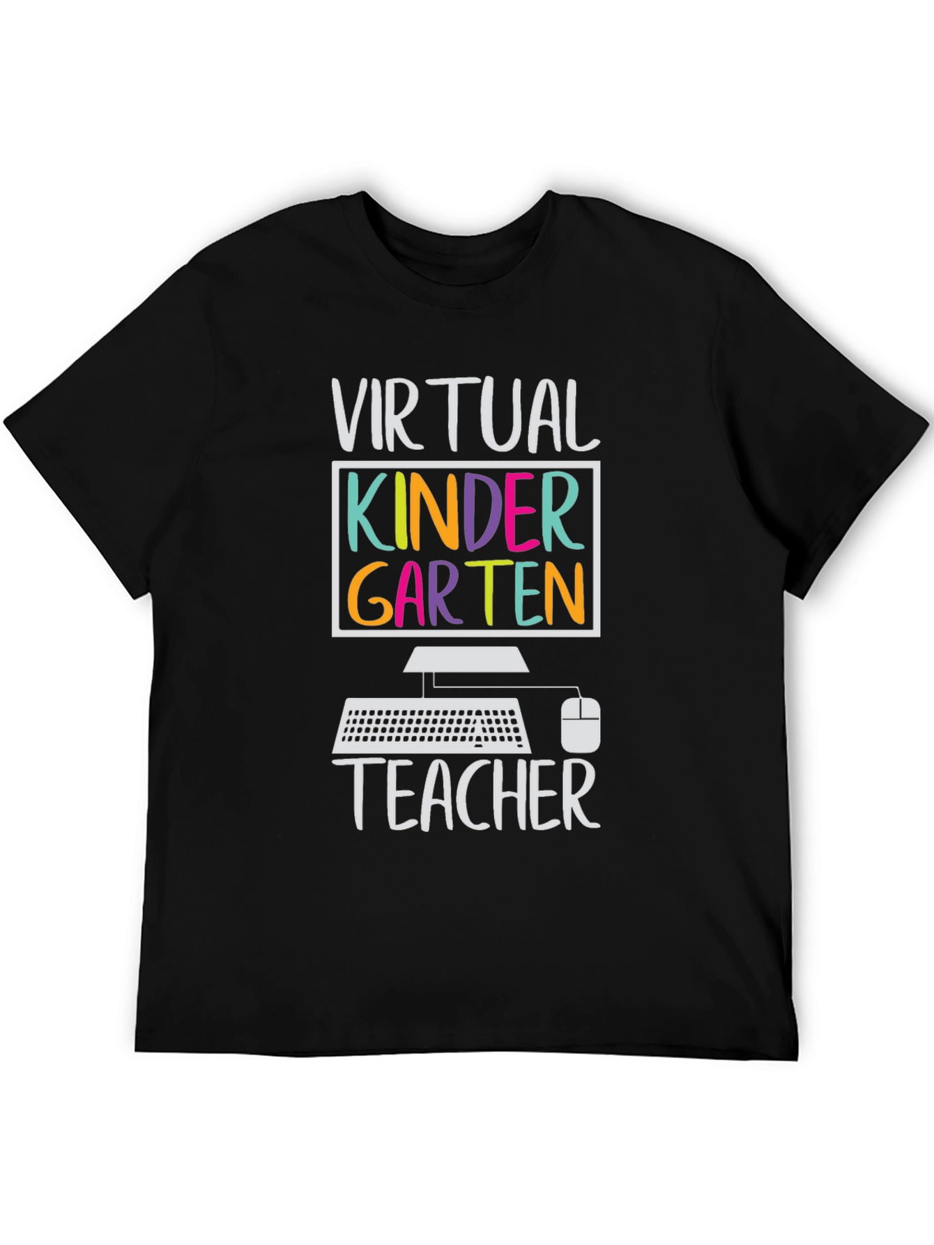 Virtual Kindergarten Teacher T-Shirt