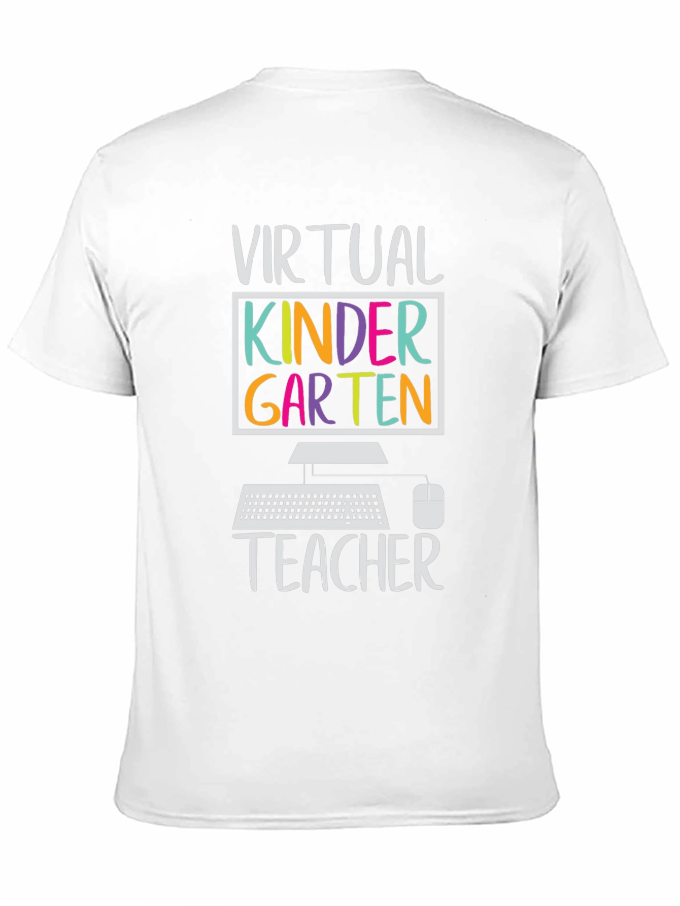 Virtual Kindergarten Teacher T-Shirt
