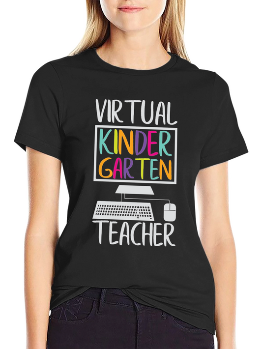 Virtual Kindergarten Teacher T-Shirt