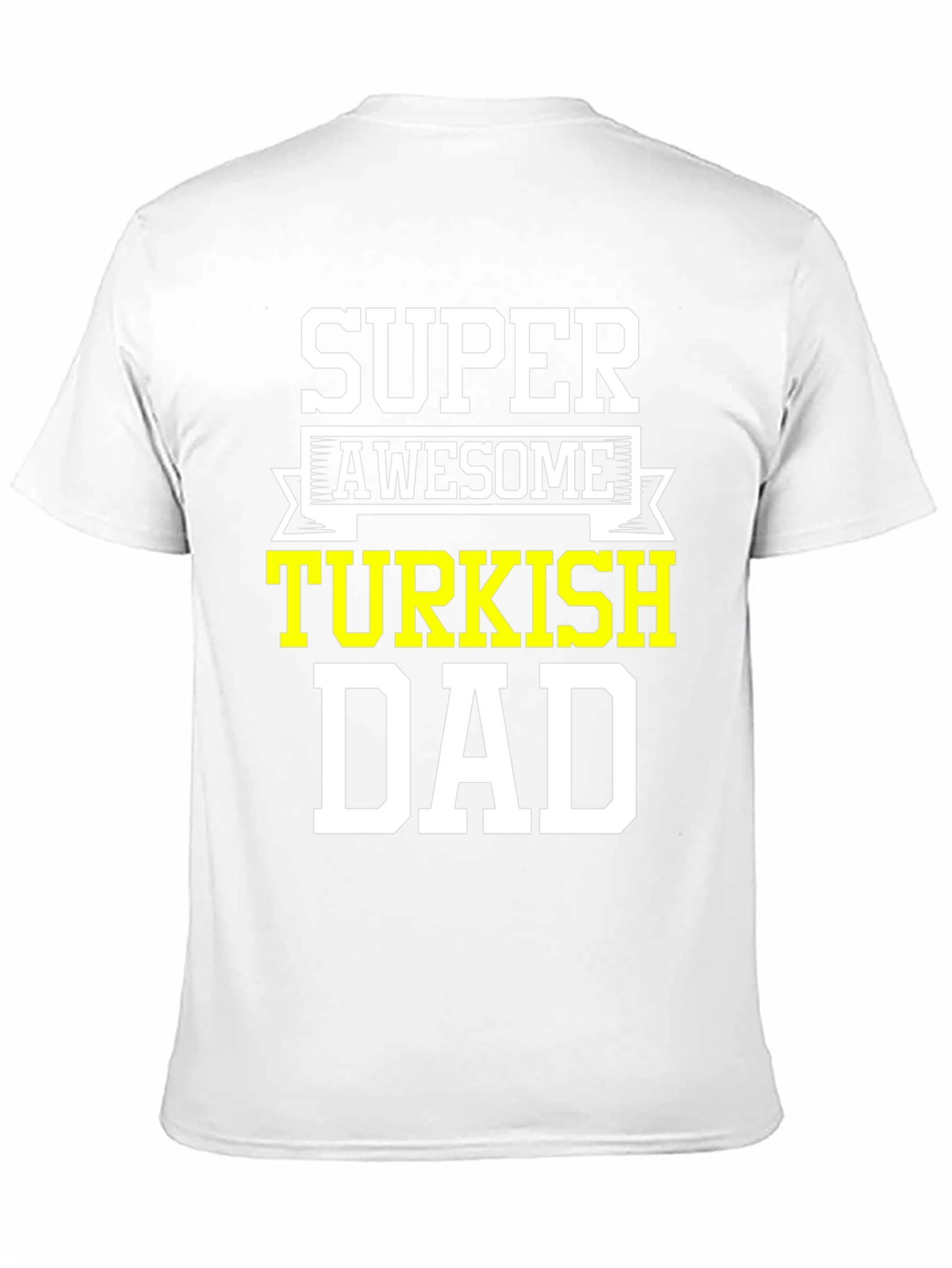 Super Awesome Turkish Dad T-Shirt