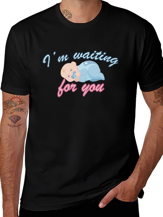Im Waiting For You Baby T-Shirt