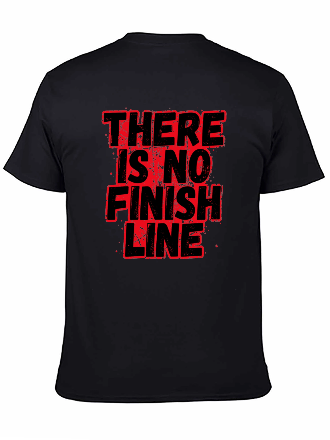 There Is No Finish Line Graphic T-Shirt