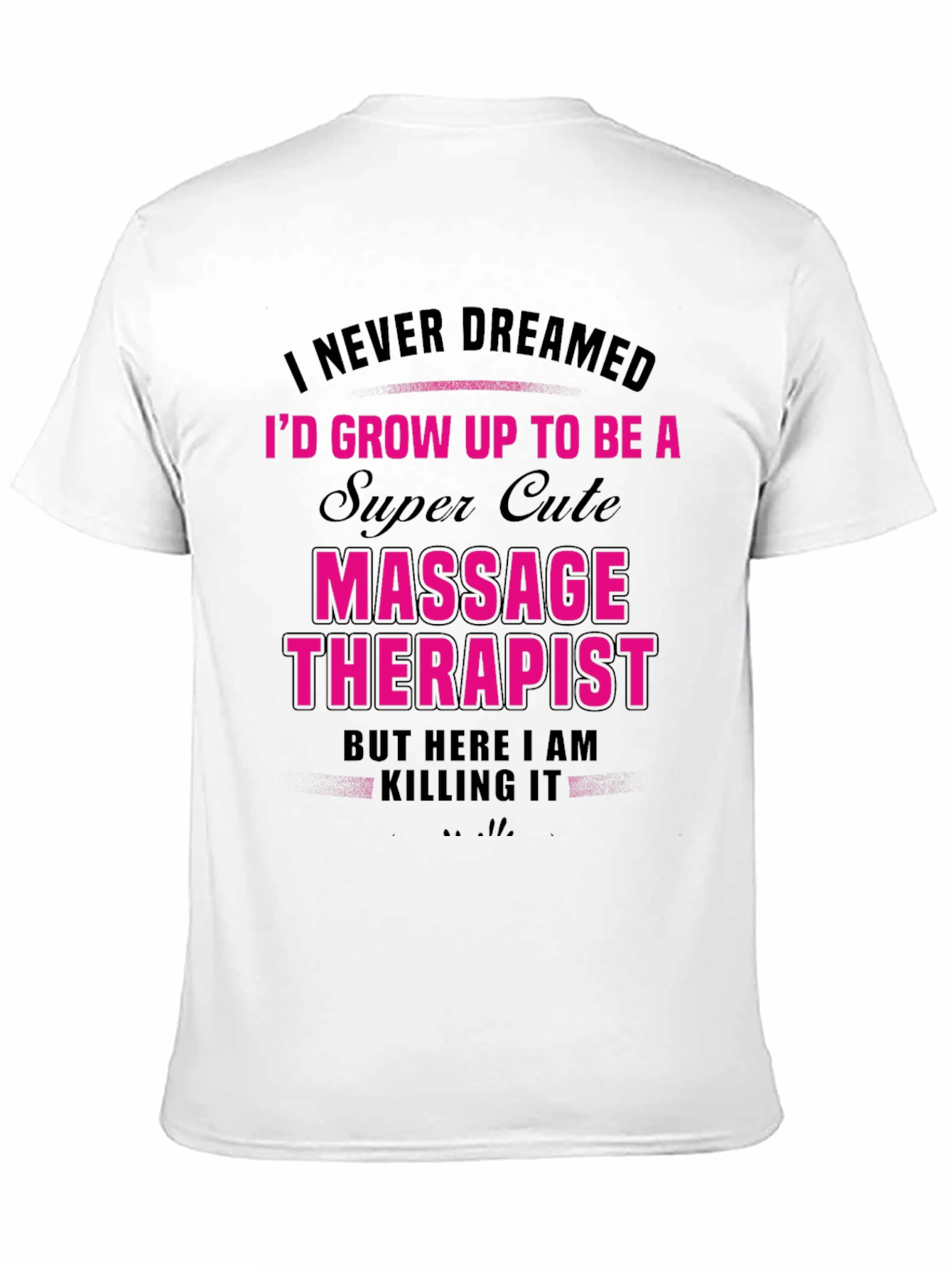 Super Cute Massage Therapist T-Shirt