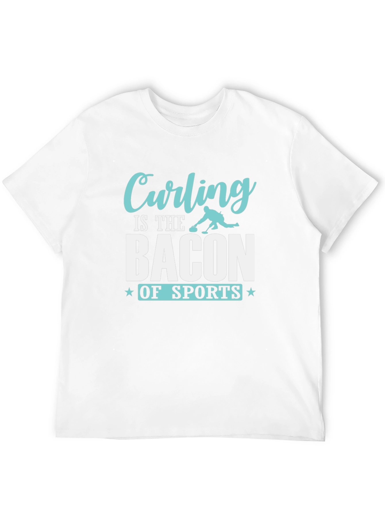 Curling is the Bacon of Sports T-Shirt