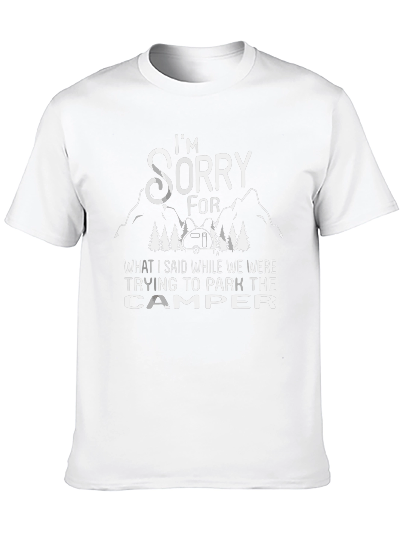 Funny Camping T-Shirt - Im Sorry Camper