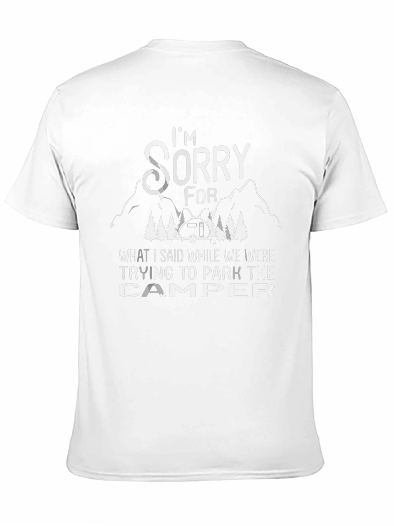 Funny Camping T-Shirt - Im Sorry Camper