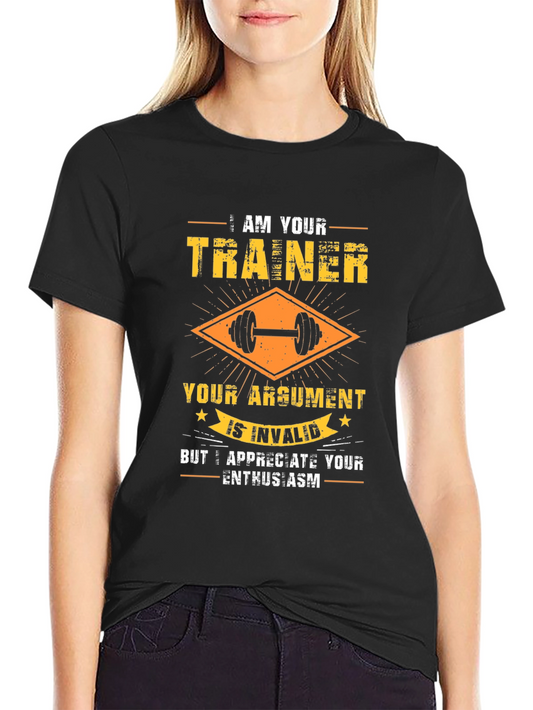Trainer Argument Invalid Gym T-Shirt