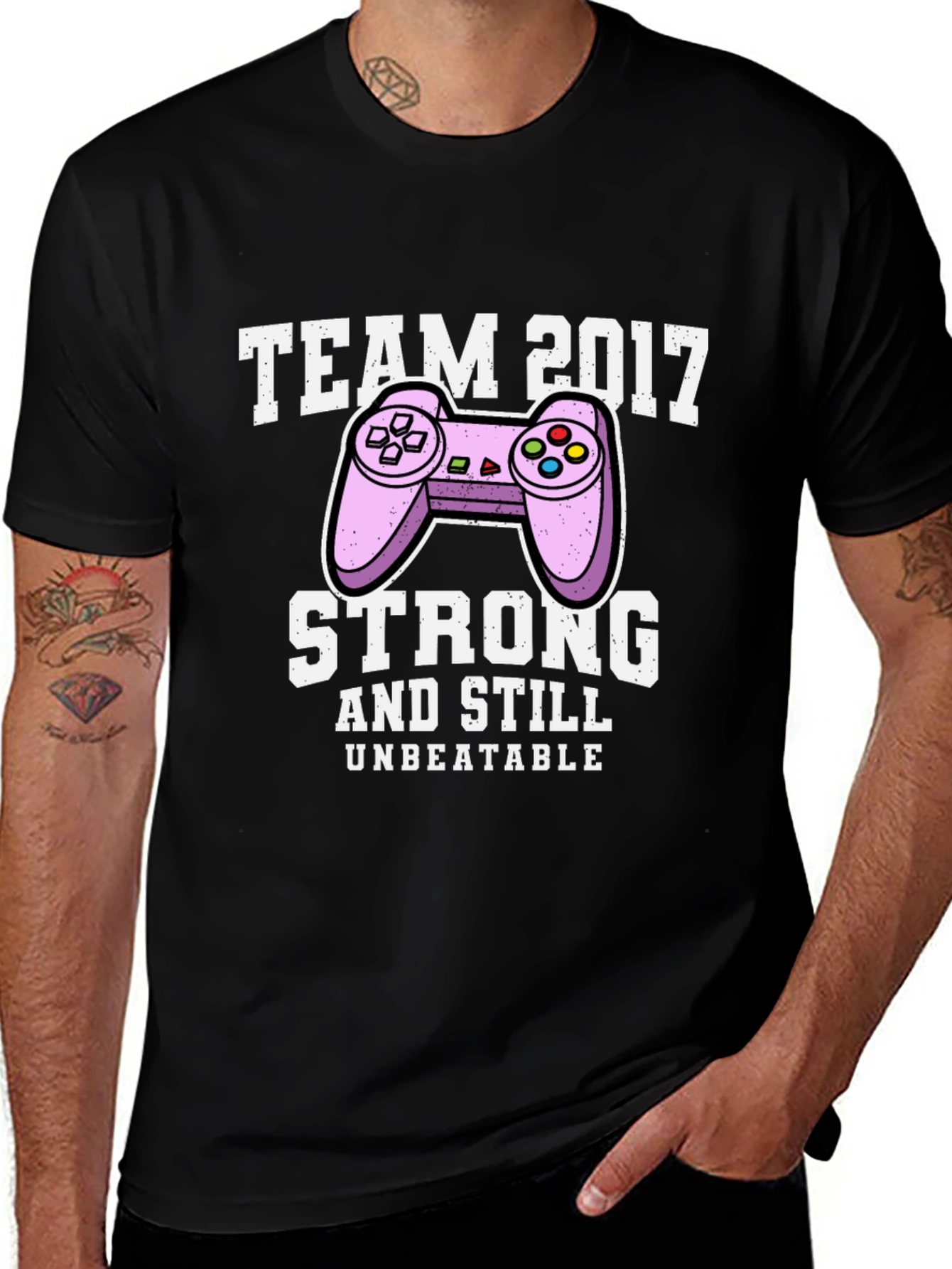 Team 2017 Gamer T-Shirt - Strong & Unbeatable!