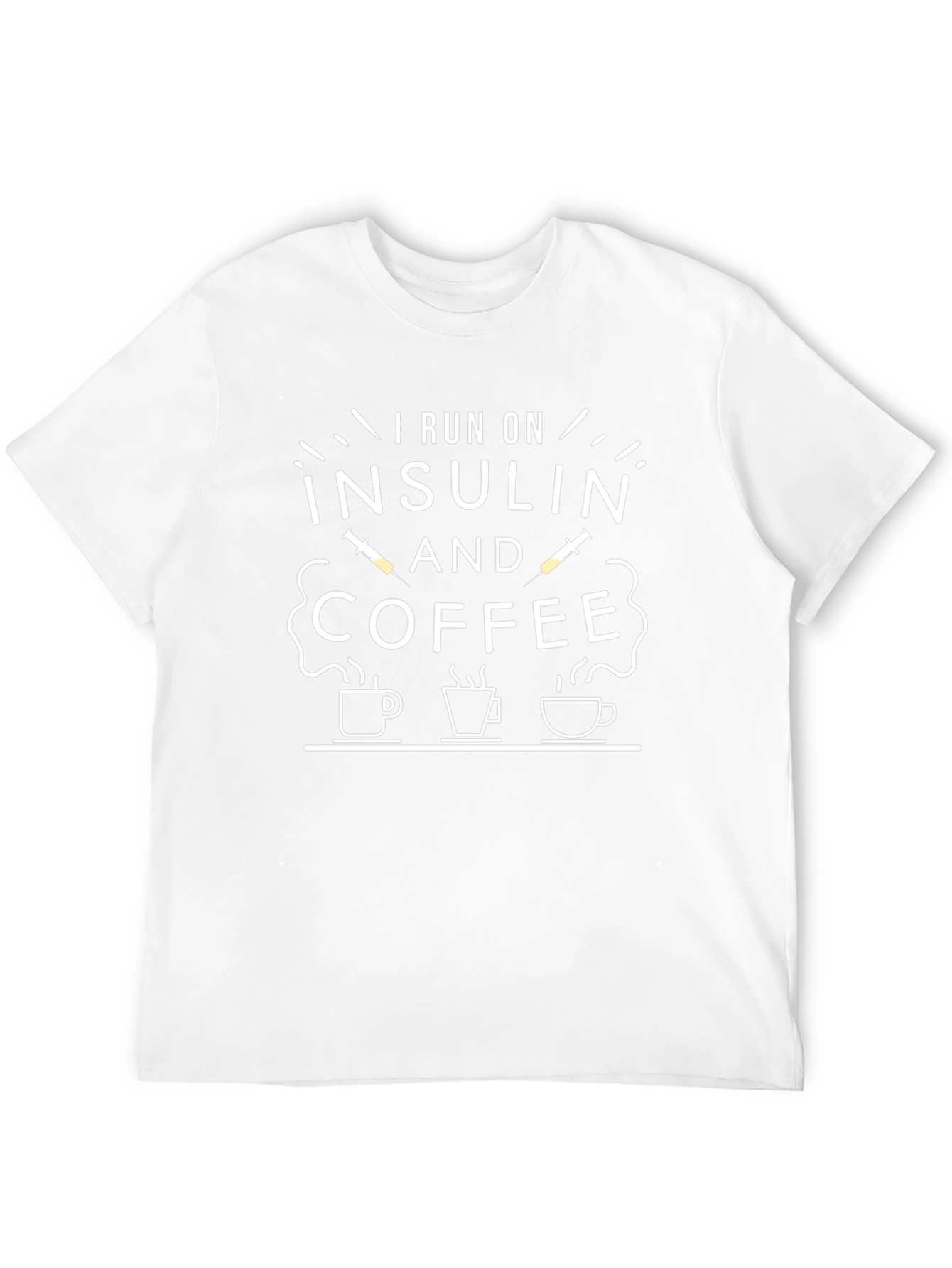 I Run On Insulin and Coffee T-Shirt