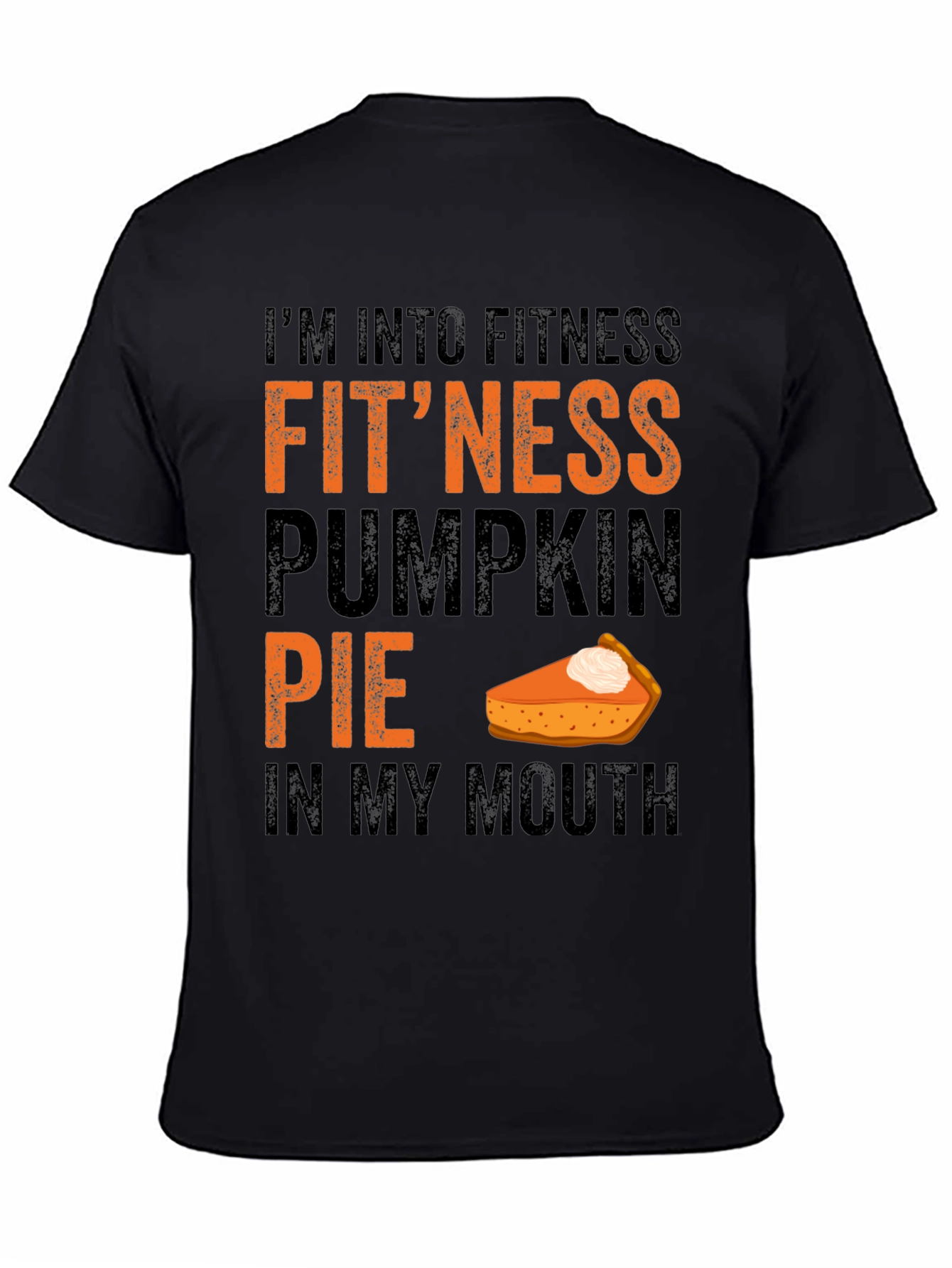 Funny Pumpkin Pie Fitness T-Shirt