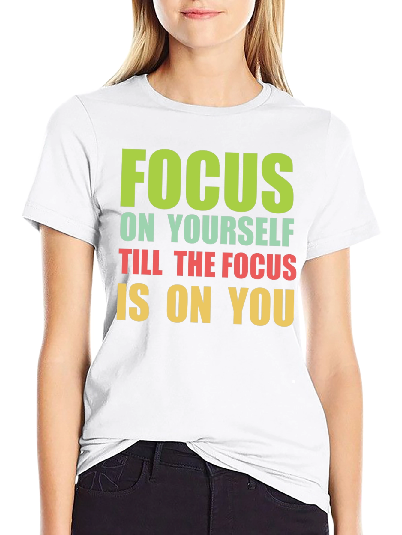 Focus on Yourself Graphic T-Shirt