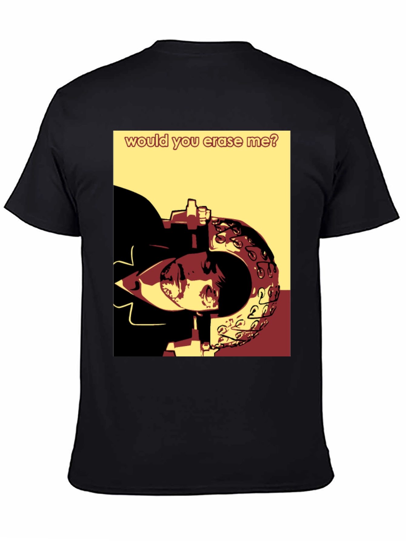 Would You Erase Me Graphic Tee