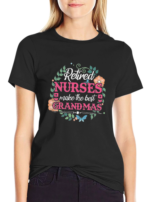 Retired Nurses Best Grandmas T-Shirt