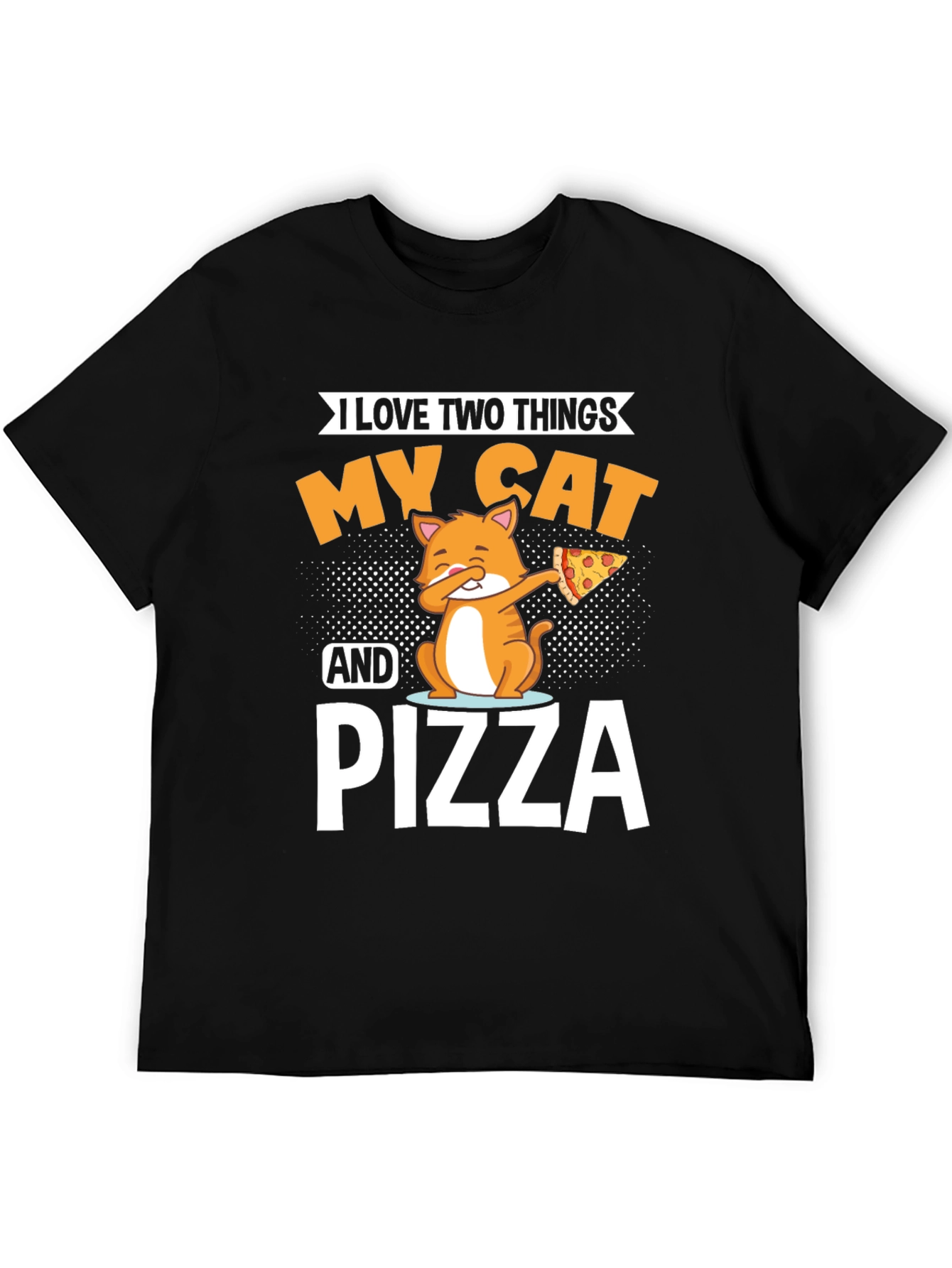 My Cat and Pizza T-Shirt - Funny Novelty Tee