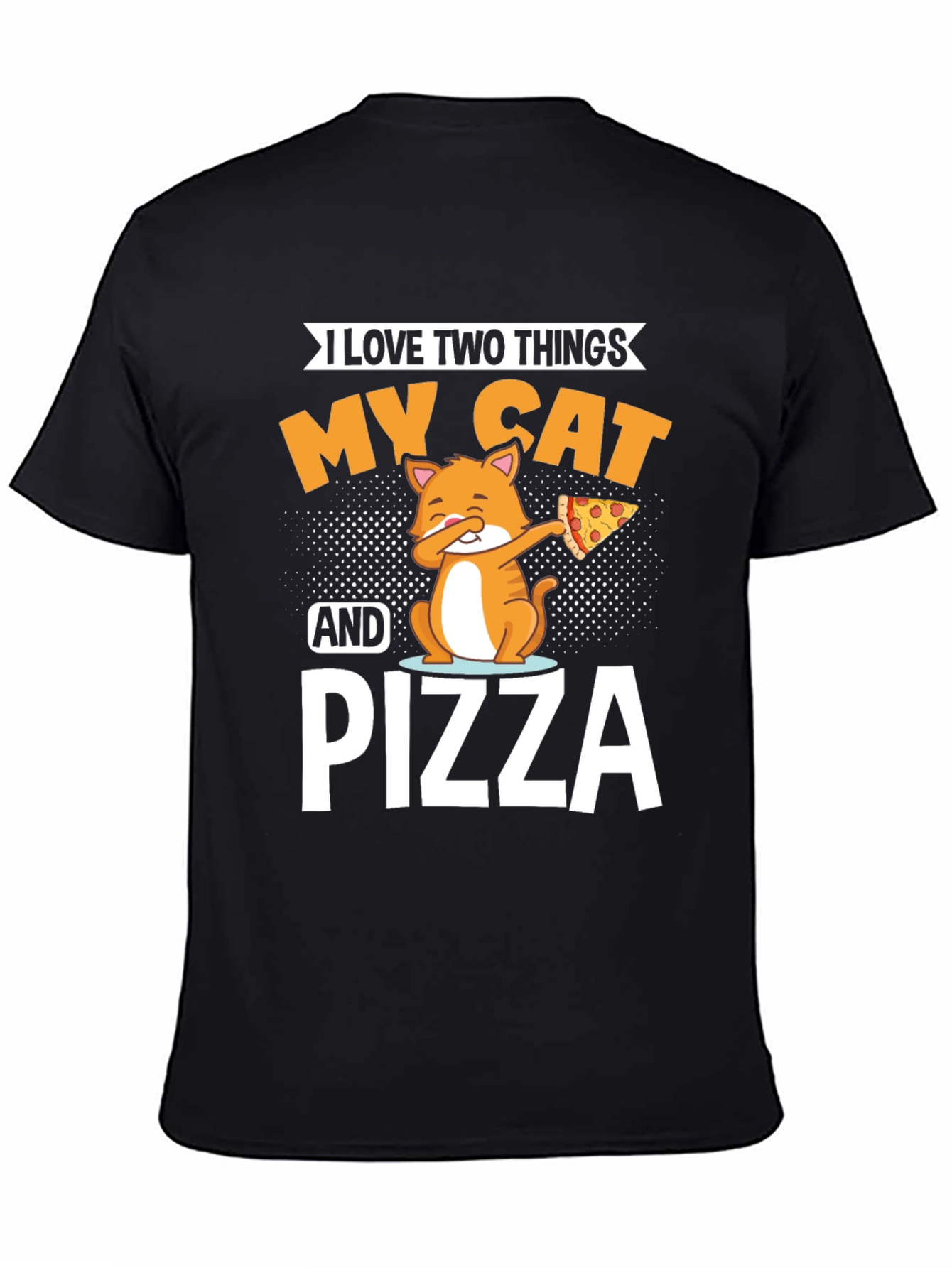 My Cat and Pizza T-Shirt - Funny Novelty Tee