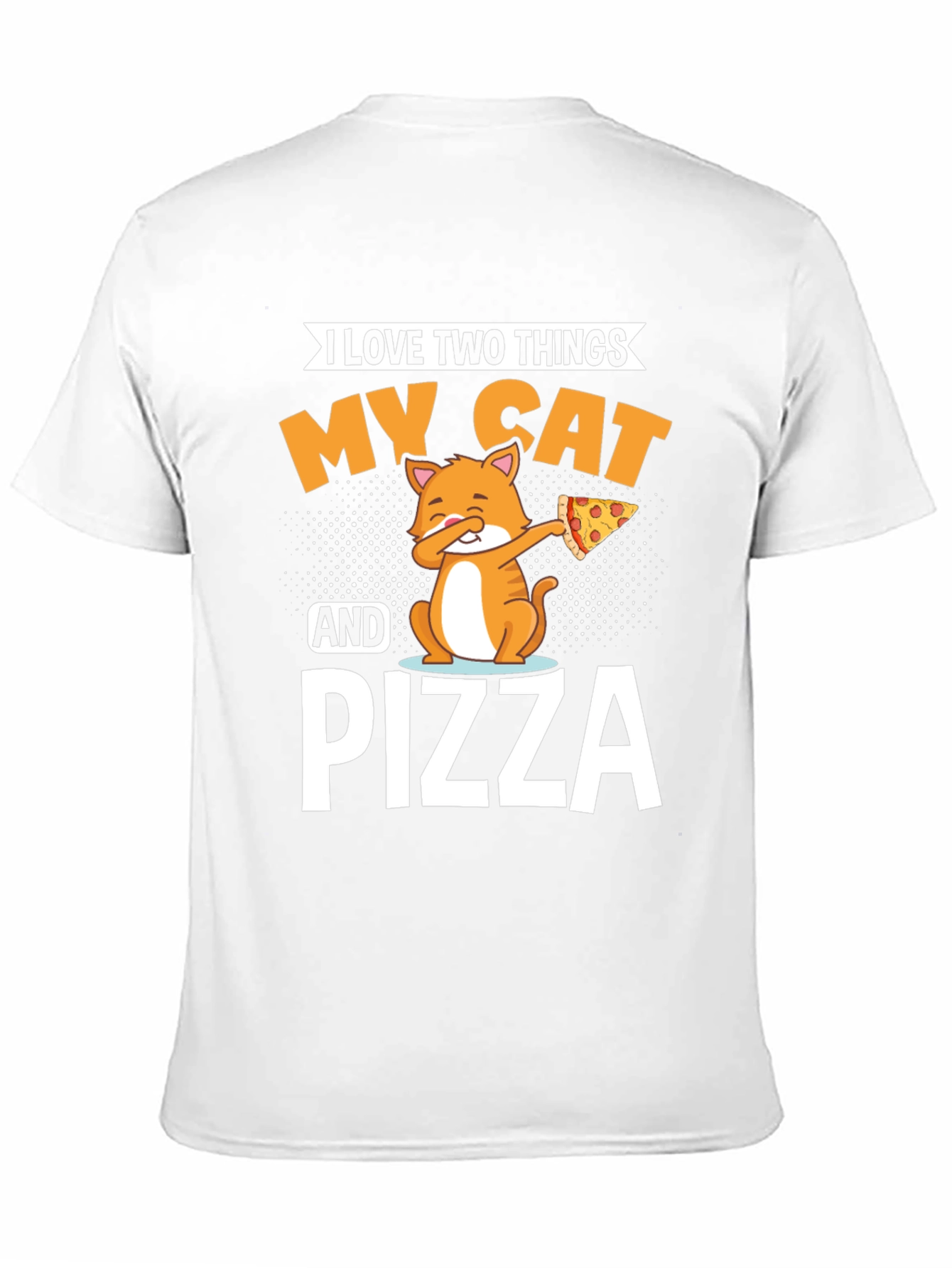 My Cat and Pizza T-Shirt - Funny Novelty Tee