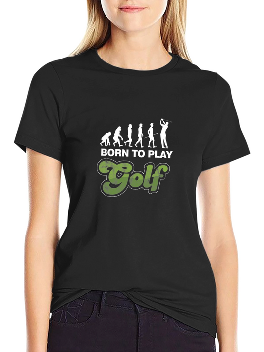 Born to Play Golf T-Shirt Evolution Design Tee
