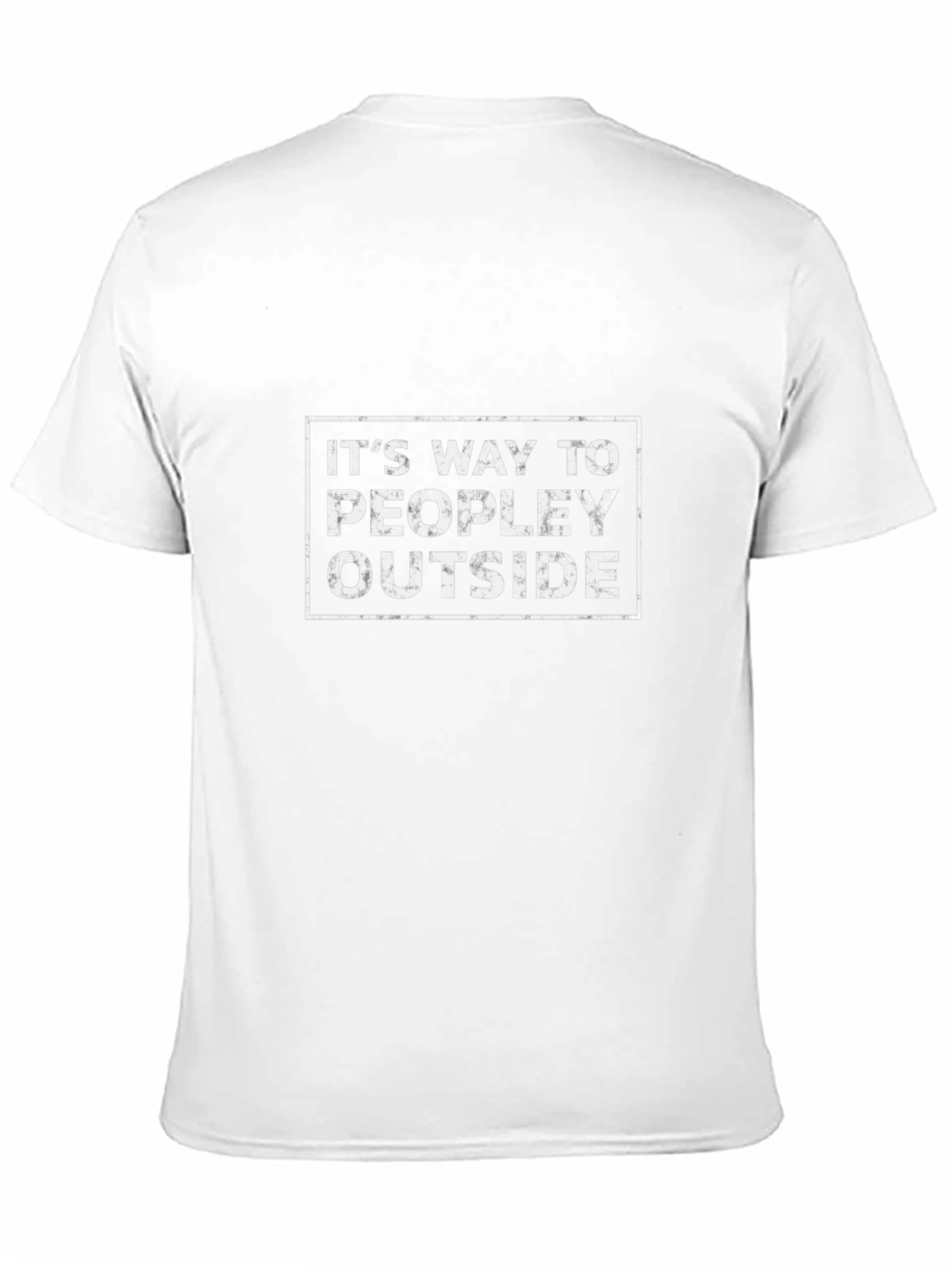 Its Way Too Peopley Outside Graphic Tee