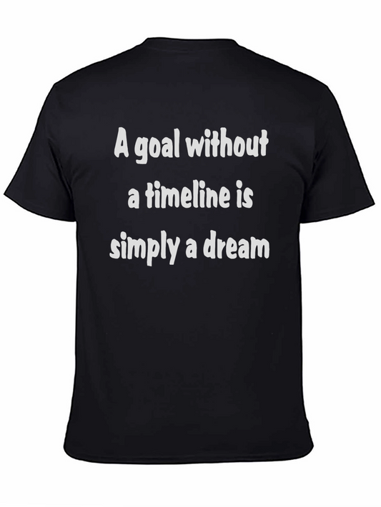 Motivational Goal T-Shirt: Dream Timeline Tee