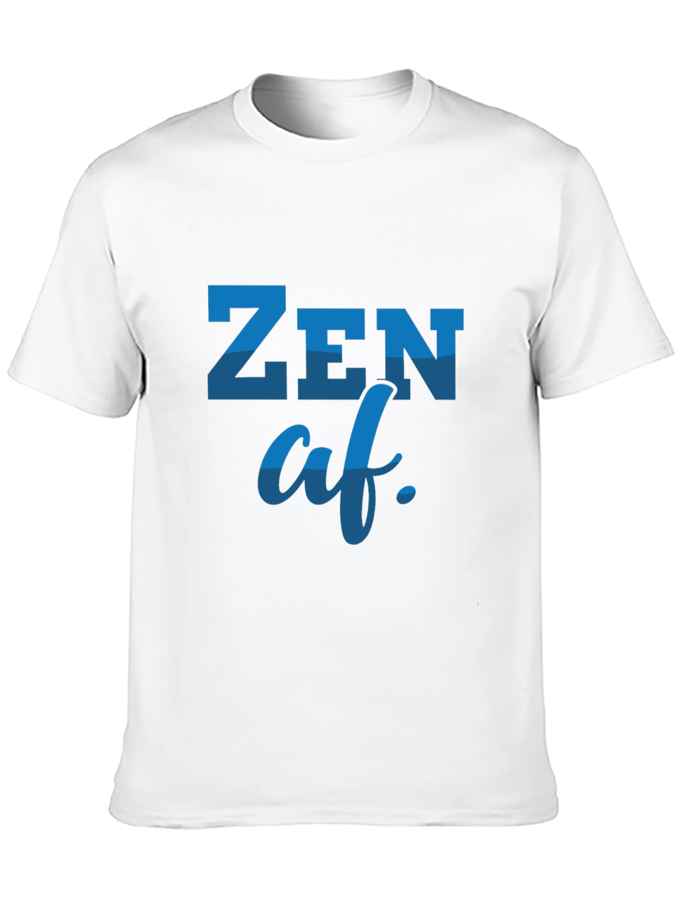 Zen AF Graphic Tee - Comfortable Casual Wear