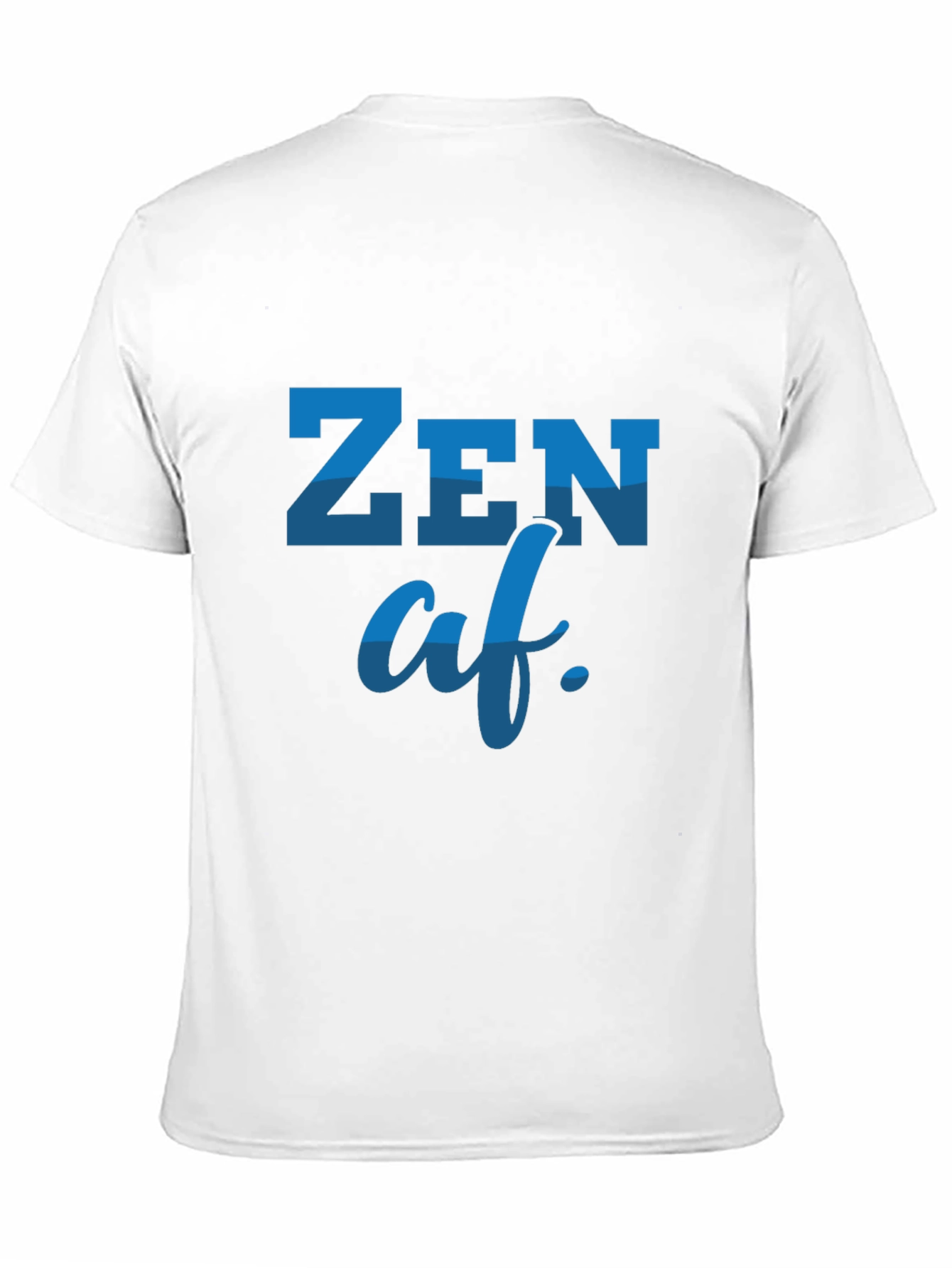 Zen AF Graphic Tee - Comfortable Casual Wear