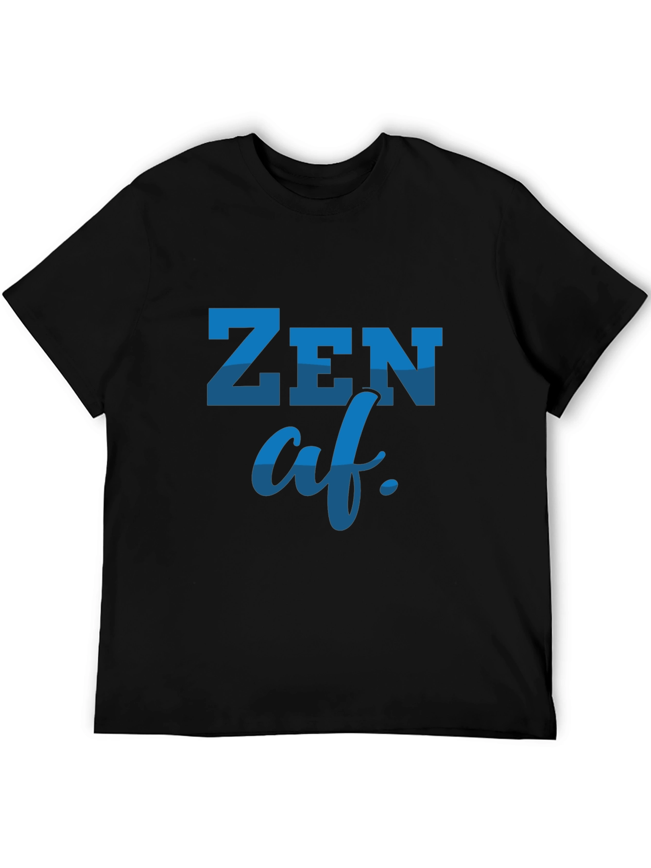 Zen AF Graphic Tee - Comfortable Casual Wear