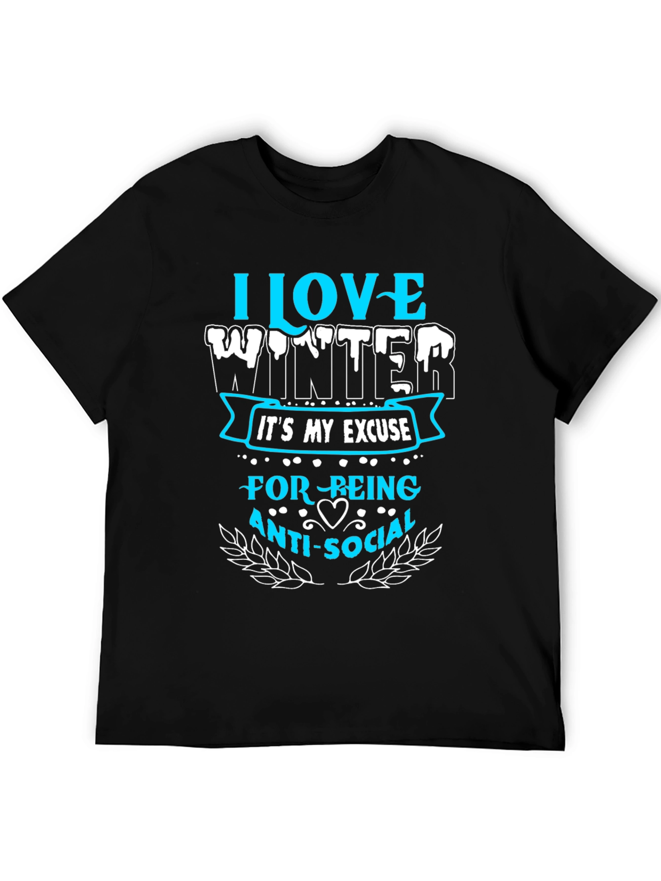 I Love Winter Anti-Social T-Shirt