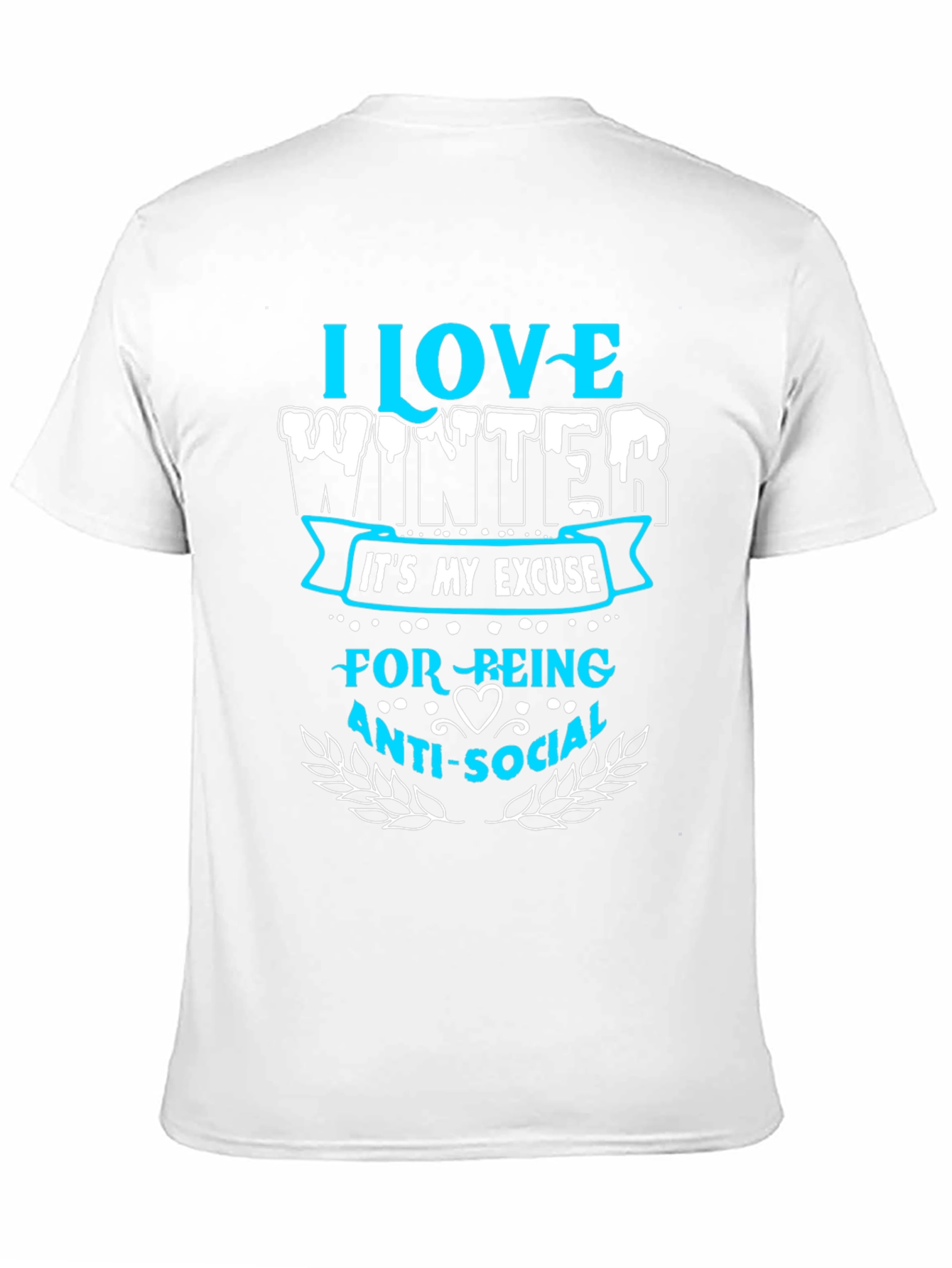 I Love Winter Anti-Social T-Shirt