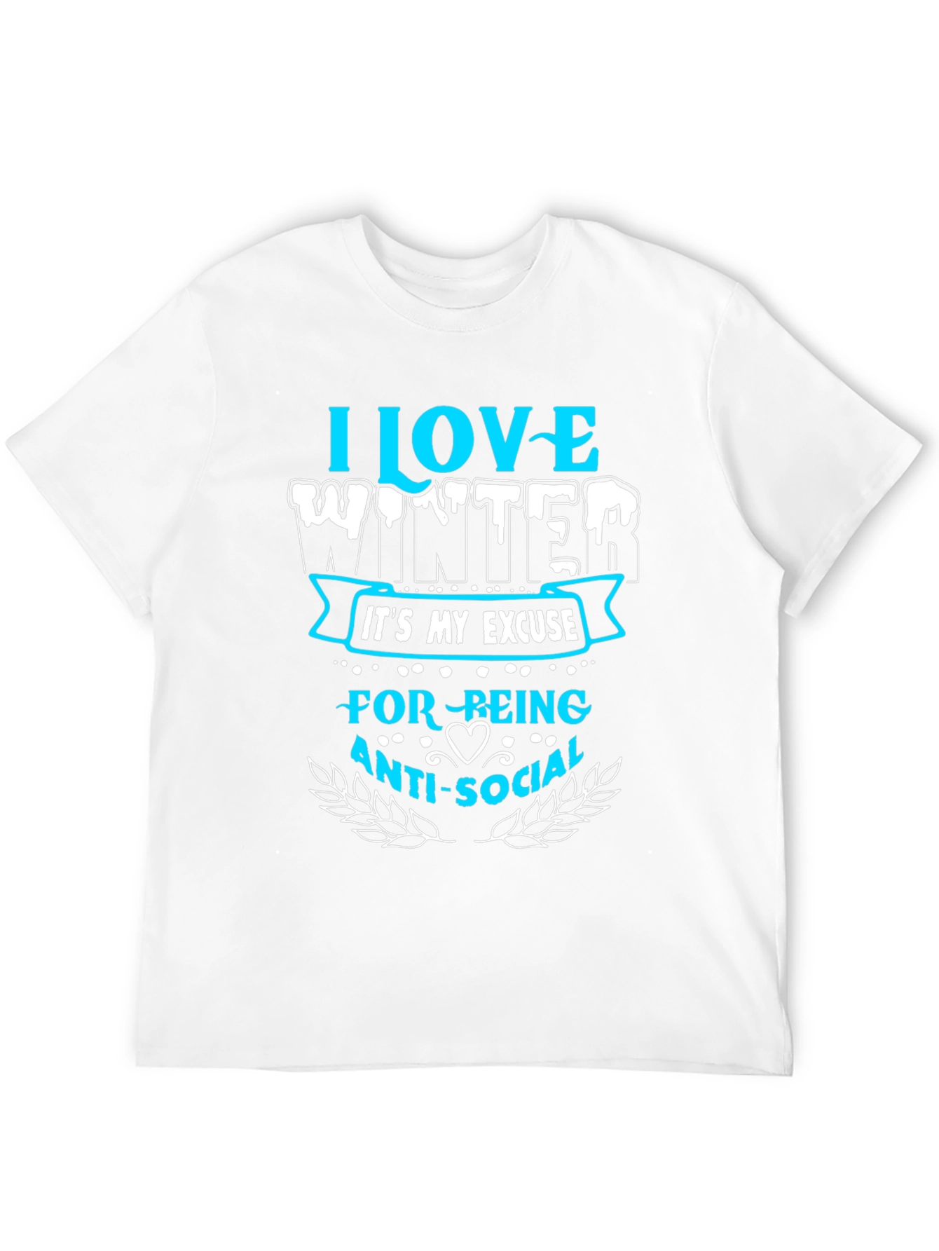 I Love Winter Anti-Social T-Shirt
