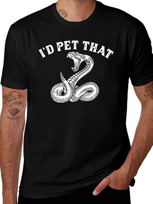 Id Pet That Snake Graphic T-Shirt